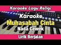 Download Lagu Karaoke - Muhasabah Cinta Nada Cewek Lirik Berjalan Versi Anisa Rahman