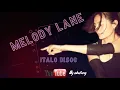 Download Lagu Melody Lane - Arbetslos ( Edit Mr Rocambole )