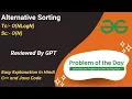 Alternative Sorting Array GFG POTD C Java Code Kar Lo