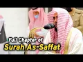 Download Lagu Surah As-Saffat Full | Beautiful Quran Recitation | Sheikh Abdullah Al Juhany