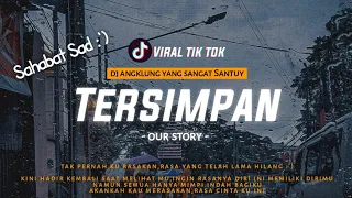dj angklung santuy akankah kau merasakan rasa cinta ku ini tersimpan our story oashu id remix 
