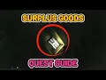 Surplus Goods Quest Guide - Reserve