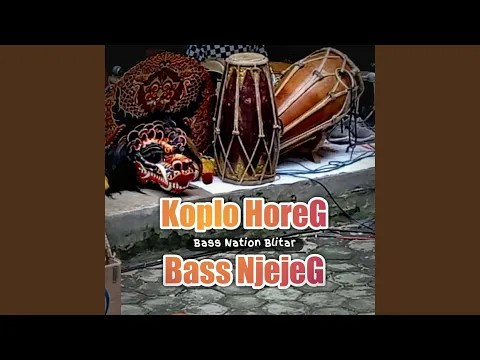 Download MP3 KOPLO HOREG BASS NJEJEG
