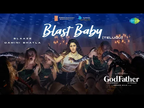 Download MP3 Blast Baby - Video Song | God Father | Megastar Chiranjeevi | Salman Khan | Thaman S | Mohan Raja