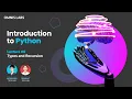 Introduction to Python - Types and Recursion