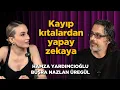 Lagu Kayıp kıtalardan yapay zekaya / Hamza Yardımcıoğlu