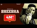 Download Lagu ✍ Masha Ali | Sheesha | Lyrics | HD Audio Brand New Punjabi Song 2014