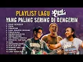 Download Lagu PLAYLIST LAST CHILD BUAT DIDENGERIN NON-STOP