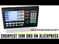 Lagu I bought the Cheapest 1um Mill DRO on Aliexpress