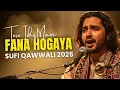 Download Lagu ✨ Tere Ishq Mein Fana Hogaya | New Soulful Sufi Qawwali 2025