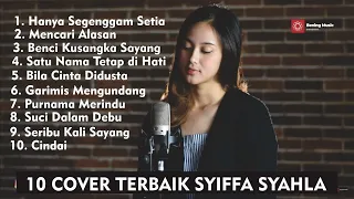 SYIFFA SYAHLA | 10 Cover Terbaik Syiffa Syahla | Cover Lagu Malaysia Terbaik