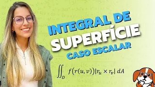 Como calcular Integrais de Superfície?: Escalar | Cálculo Vetorial