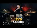Download Lagu EVO - Agresif || Drum Cover