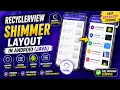 ANDROID - RECYCLERVIEW SHIMMER LAYOUT TUTORIAL IN JAVA