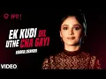 Download Lagu Ek Kudi Dil Uthe Cha Gayi [Official Video Song] Sardool Sikander
