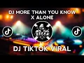 Download Lagu DJ MORE THAN YOU KNOW X ALONE | TIKTOK VIRAL