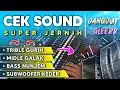 Download Lagu CEK SOUND DANGDUT GLEERR TAPI SUPER JERNIH REKOMENDASI UNTUK HAJATAN DI JAMIN MANTAB
