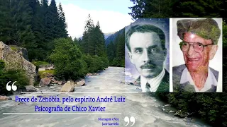 Prece de Zenóbia (Livro Obreiros da Vida Eterna, espírito André Luiz, psicografia de Chico Xavier)