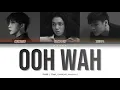 TRADE L - Ooh Wah (Feat. CHANGMO, Wonstein) || Color Coded Lyrics (Han.Rom.Eng)