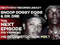 Snoop Doggy Dogg Ft Dr Dre - Tha Next Episode (OG Version '93) HQ Reconstruction - Mix 1