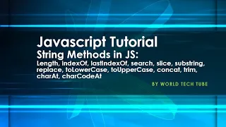 Javascript Tutorial - String methods Javascript strings