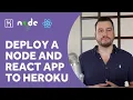 How to Deploy a Node js React App to Heroku