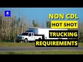 Non CDL Hot Shot Trucking Requirements