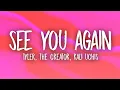 Lagu Tyler, The Creator - See You Again (Lyrics) ft. Kali Uchis | okokokok lalalala 1