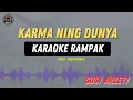 Download Lagu Karma Ning Dunya - ( KARAOKE RAMPAK ) Susy Arzety