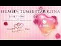 Humein Tumse Pyar Kitna | Remix | Valentine Special | DJ Mrunal |  Sanam
