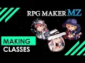 RPG Maker MZ Basics EP-5 How to make a Custom Class