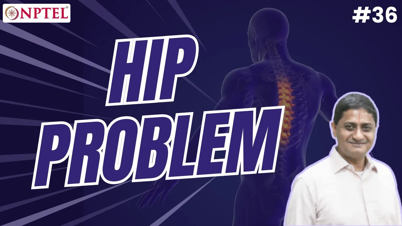 #36 Hip Problem | Biomechanics