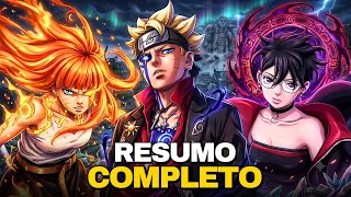 RESUMO COMPLETO DE BORUTO TWO BLUE VORTEX - (Recap Anime e mangá)