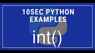 10sec Python Examples int Built in Function by Code Recipe