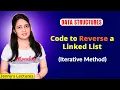 2 8 Reverse a Linked List - Iterative Method Data Structure Tutorials