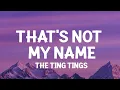 The Ting Tings - That s Not My Name they call me hell they call me stacey