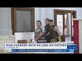 Clinton man accused of killing his mom appears in court