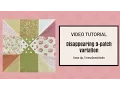 Disappearing 9 patch block variation 2 - tutorial