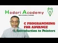 C Programming for Advanced - 1 Introduction to Pointers