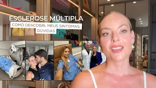 ESCLEROSE MÚLTIPLA: O que é, dúvidas, como descobri e enfrentei a doença!
