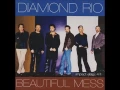 Diamond Rio beautiful mess