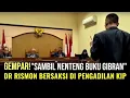 Lagu GEMPAR! DR RISMON BERSAKSI DI PENGADILAN KIP, GUGATAN TERHADAP KEMENDIKASMEN