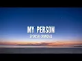 Spencer Crandall - My Person (Lyrics)