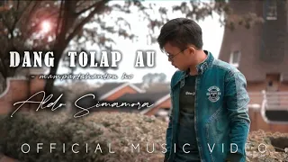 dang tolap au mampartahanton ho aldo simamora official music video