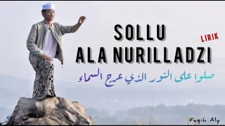 Download SHOLLU ALA NURILLADZI (NEW) !!! | FAQIH ALY | LIRIK ARAB MP3