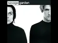 Download Lagu Savage Garden - Break Me Shake Me
