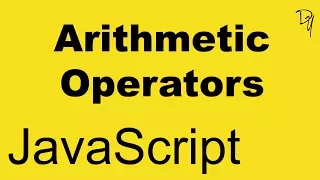 JavaScript - Arithmetic Operators