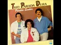 Trio Parada Dura - As Andorinhas