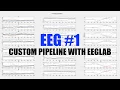EEG Custom Pipeline with EEGLAB