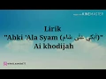 Download Lagu ABKI ALA SYAM cover By Ai Khodijah (Lirik Arab Dan Latin)